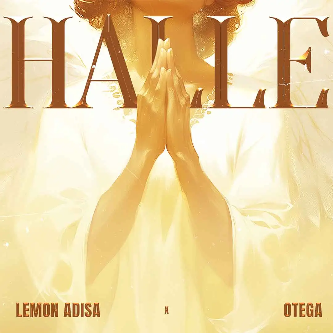 Lemon Adisa  Ft. Otega – Halle