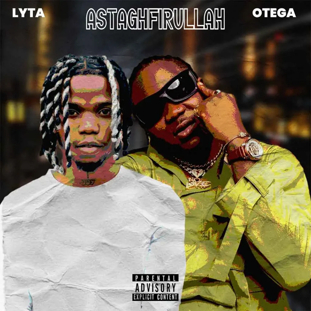 Lyta  Ft. Otega – Astaghfirullah