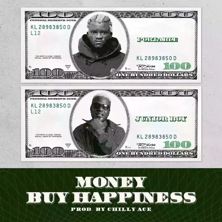 Portable –  ft. Junior Boy – Money Buy Happiness