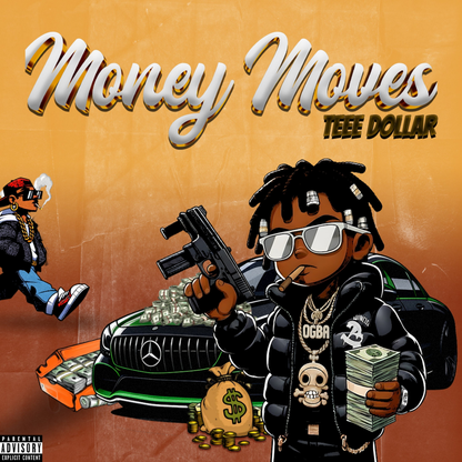 Teee Dollar – Money Moves