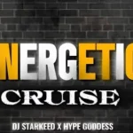 DJ Starkeed & Hype Goddess – Energetic Cruise DJ-Starkeed-Hype-Goddess-Energetic-Cruise-678x381