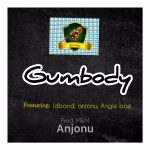 IDBAND Ft Angie bae x Anjonu - Gum Body IMG-20251116-WA0040