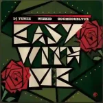 DJ Tunez Ft. Wizkid x Odumodublvck – Easy With Me dj-tunez (1)