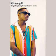 DennyB – Chukwu Anokwamgi N’aka
