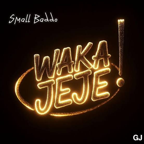 Small Baddo – Waka Jeje