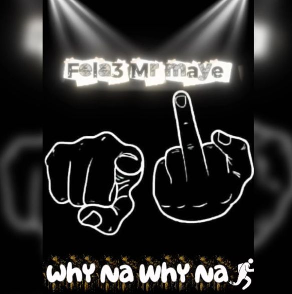 Fela 3 – Why na why na