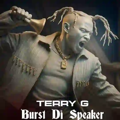 Terry G – Burst Di Speaker