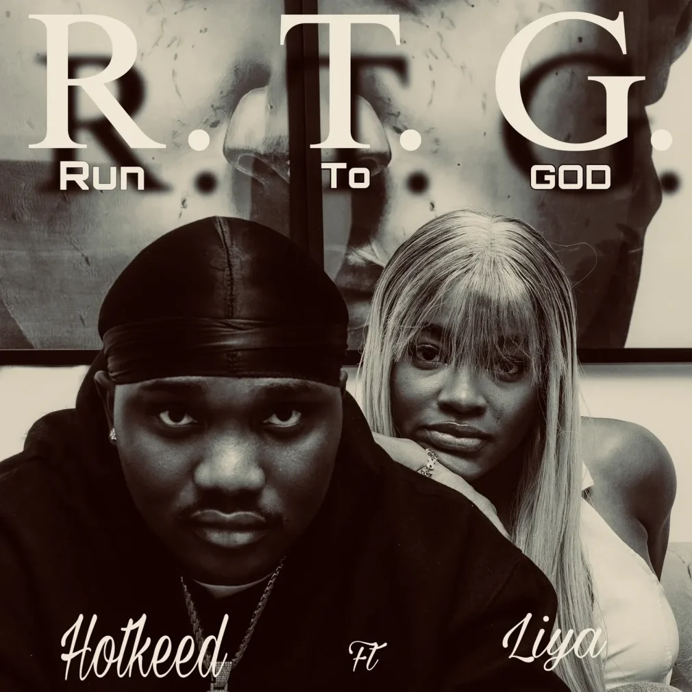 Hotkeed  Ft. Liya – Run To God (R.T.G)