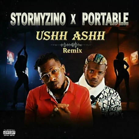 Stormy Zino Ft. Portable – Ushh Ashh