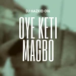 DJ Hazkid 016 – Oye Keti Magbo IMG_4368