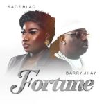 Sade Blaq ft. Barry Jhay– Fortune PlBSGAno4C6385z3smbz6DY3SEupzcRaGF6LaM3o