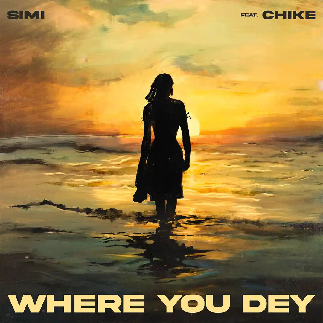 Simi  ft. Chike – Where You Dey