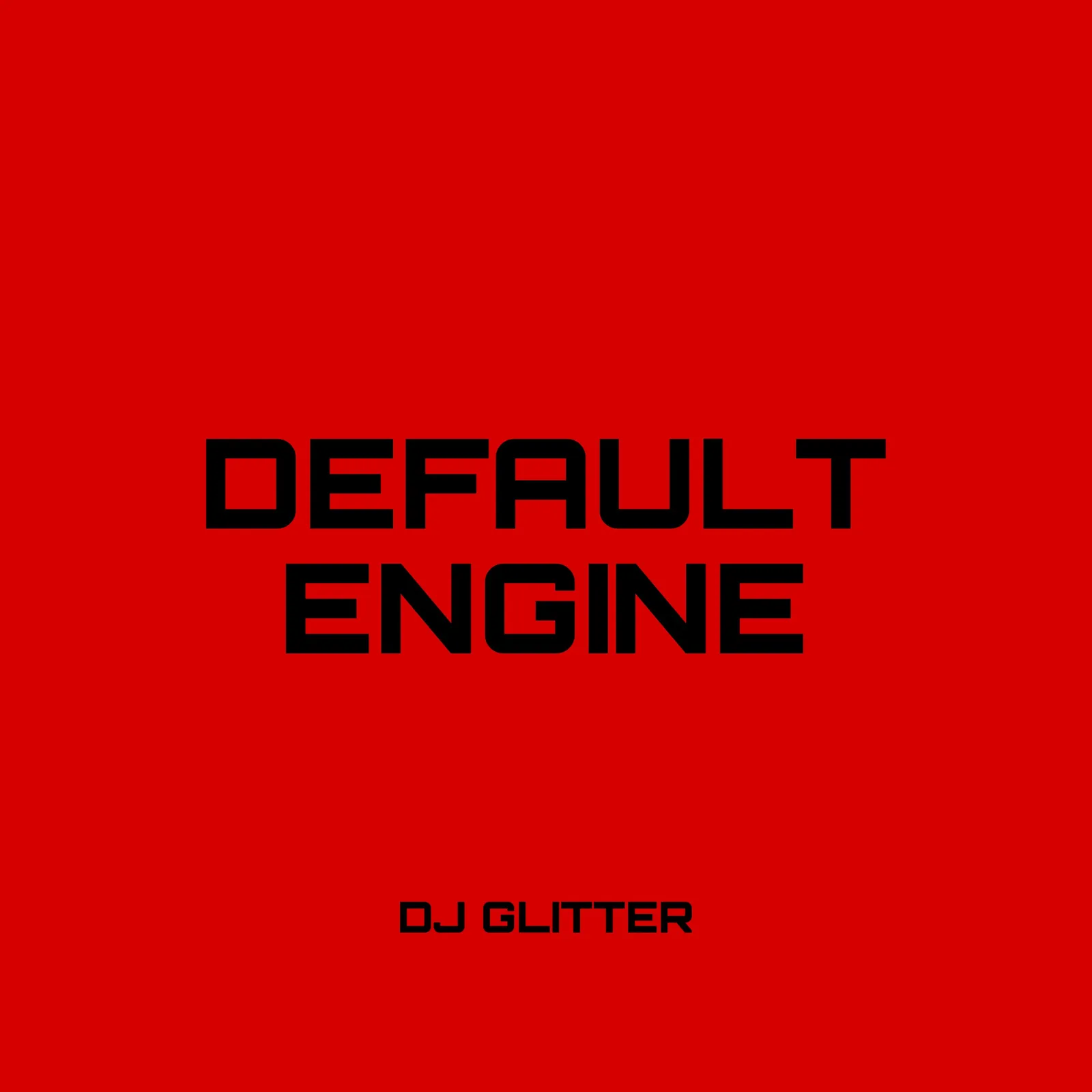 Dj Glitter – Default Engine