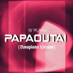 DJ YK Mule – Papaoutai Amapiano Version DJ-YK-Mule-–-Papaoutai-Amapiano-Version-768x751