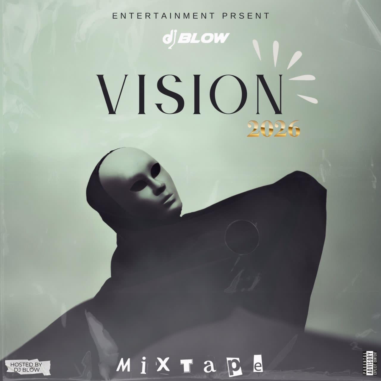 Dj Blow vision 2026 mixtape
