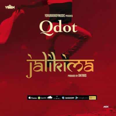 Qdot – Jalikima New Song
