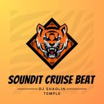 FREEBEAT: Dj Shaolin Temple SOUNDIT CRUISE BEAT 1000719126 (1)