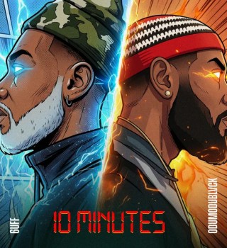 6uff  Ft. Odumodublvck– 10 Minutes