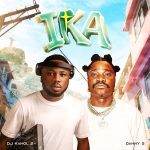 DJ Kamol 2 & Danny S – IKA DJ-Kamol-2-IKA-Ft.-Danny-S