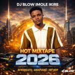 Dj Blow HOT mixtape 2026 IMG-20260316-WA0191