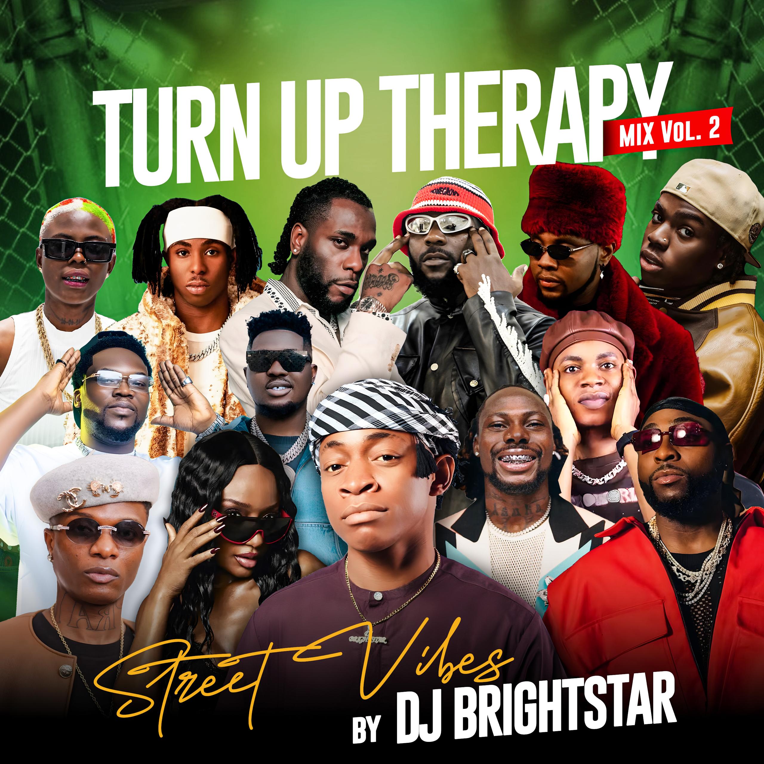 [Mixtape] DJ Brightstar – Turn Up Therapy Mix (Vol. 2)