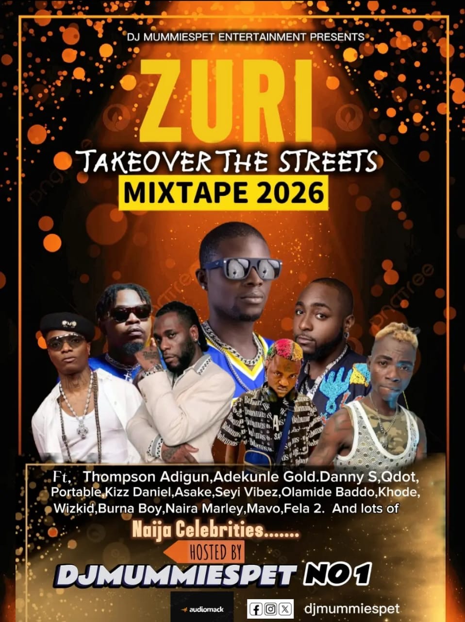 Dj Mummiespet – Zuri Takeover The Streets  Mixtape  2026. Vol .1