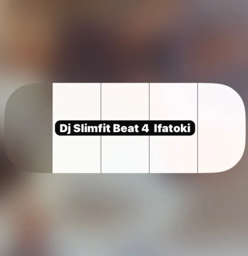 FREEBEAT: Dj Slimfit Beat – 4 Ifatoki
