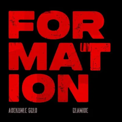 Adekunle Gold Ft.  Olamide – Formation
