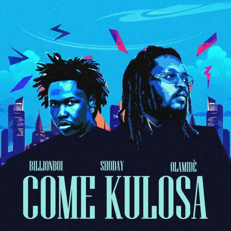 Shoday Ft.  Olamide – Come Kulosa