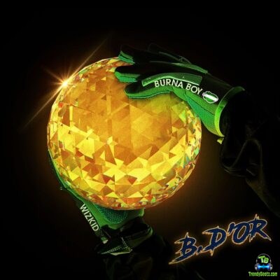 Burna Boy ft Wizkid – Ballon D’or