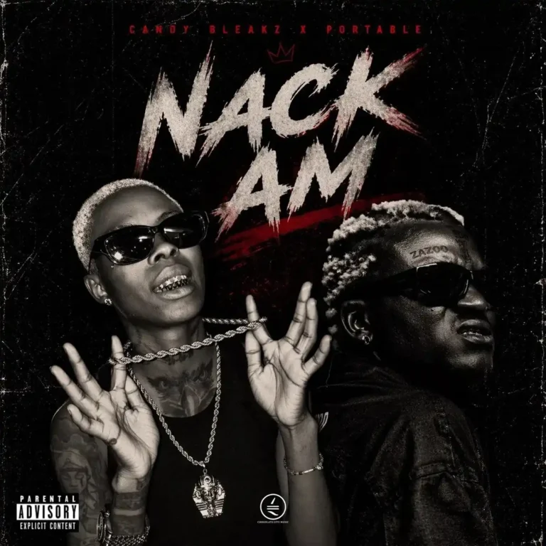 Candy Bleakz ft. Portable  – Nack Am