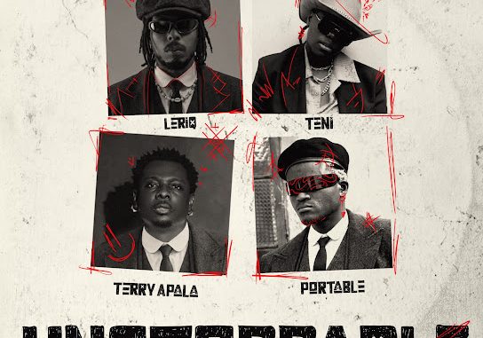 LeriQ  Ft. Teni Ft. Portable & Terry Apala – Unstoppable