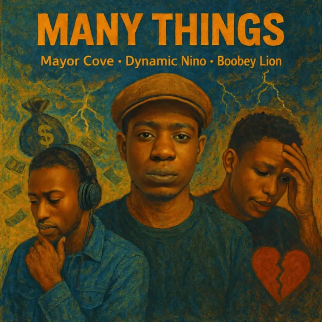 Mayor Cove, Dynamic Nino & Boobey Lion – Many Things