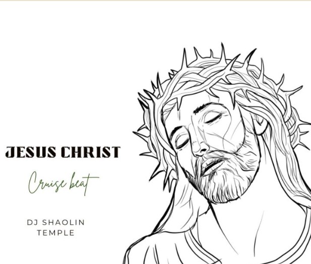 Dj Shaolin Temple – Jesus Christ