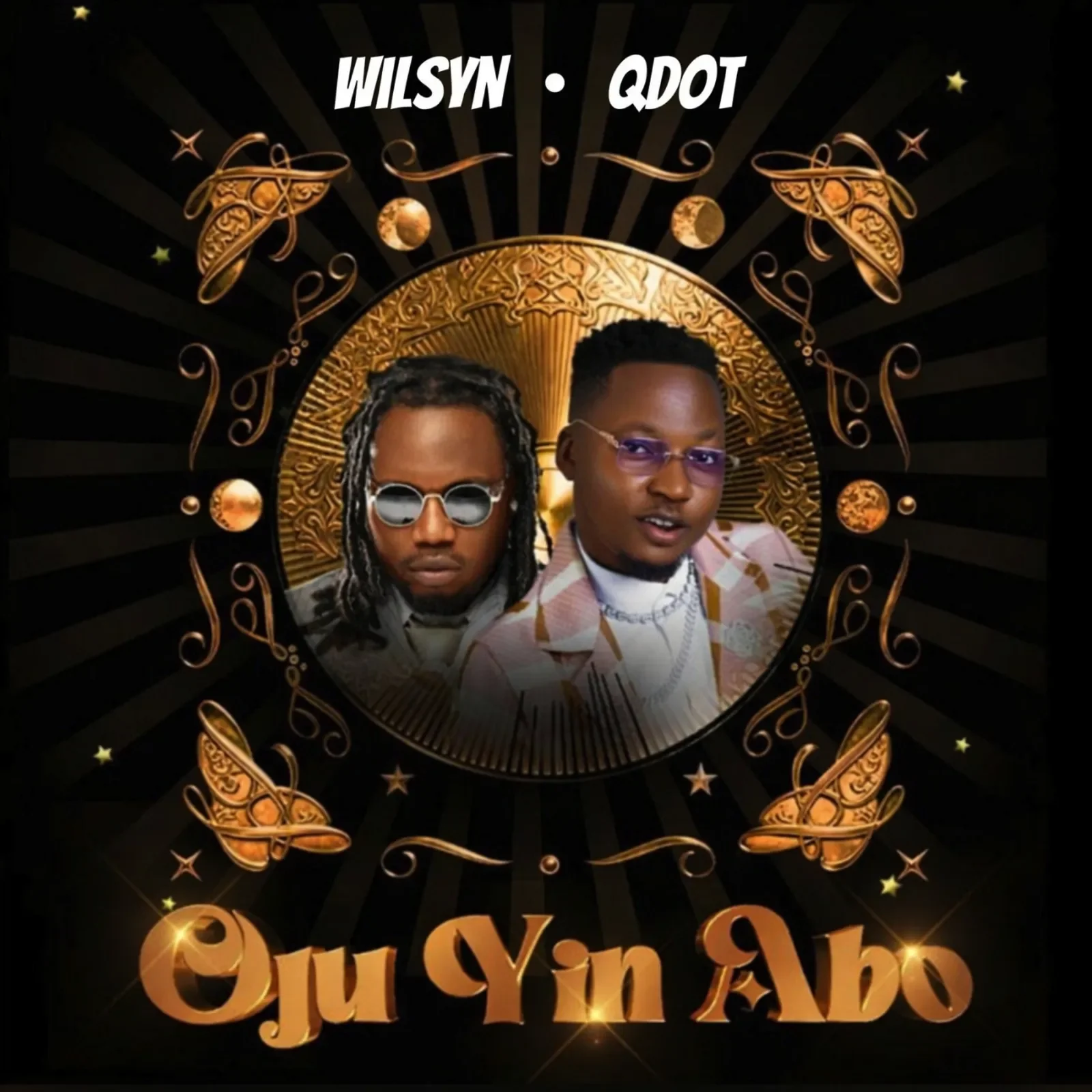 Wilsyns Ft Q Dot – Oju  Yin  Abo