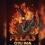 Fela3 - Oju ina be0095334e