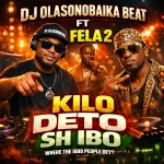 FREEBEAT: Dj Olasonobaika Beat Ft Fela2 - Kilo Deto Sh ibo c3c3d80910 (1)
