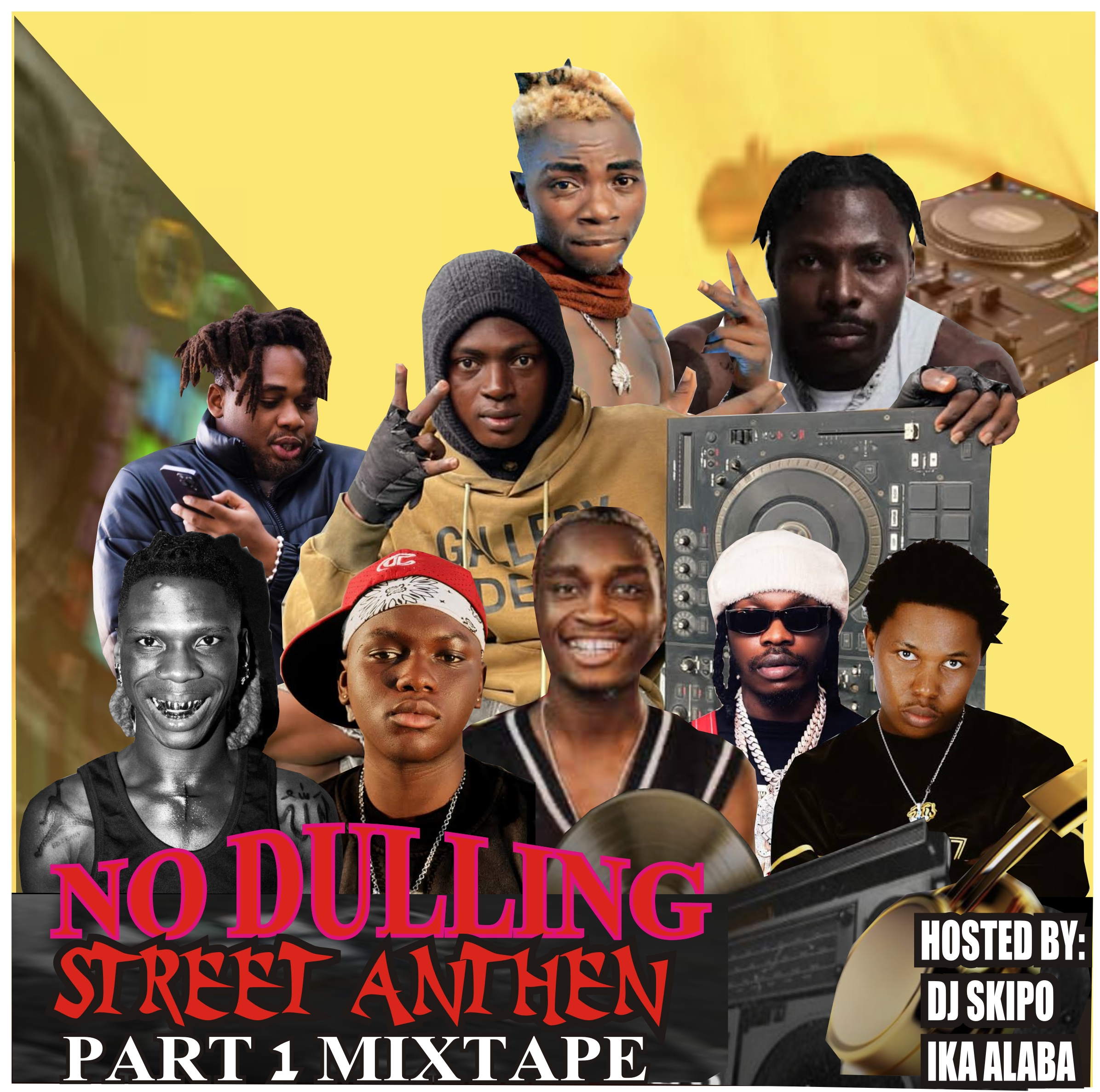 (DJ MIX) DJ SKIPO IKA ALABA NO DULLING STREET ANTHEM PART 1 MIX