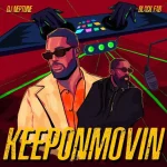 DJ Neptune ft. Black Fab - keeponmovin DJ-Neptune-keeponmovin-feat-Black-Fab-768x768