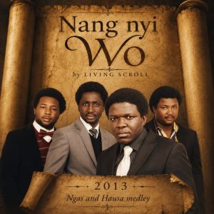 [Music] Living scroll – Nang nyi wo (Ngas & Hausa medley)