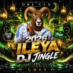 Dresan - Ileya Free jingle 2026 IMG-20260526-WA0033