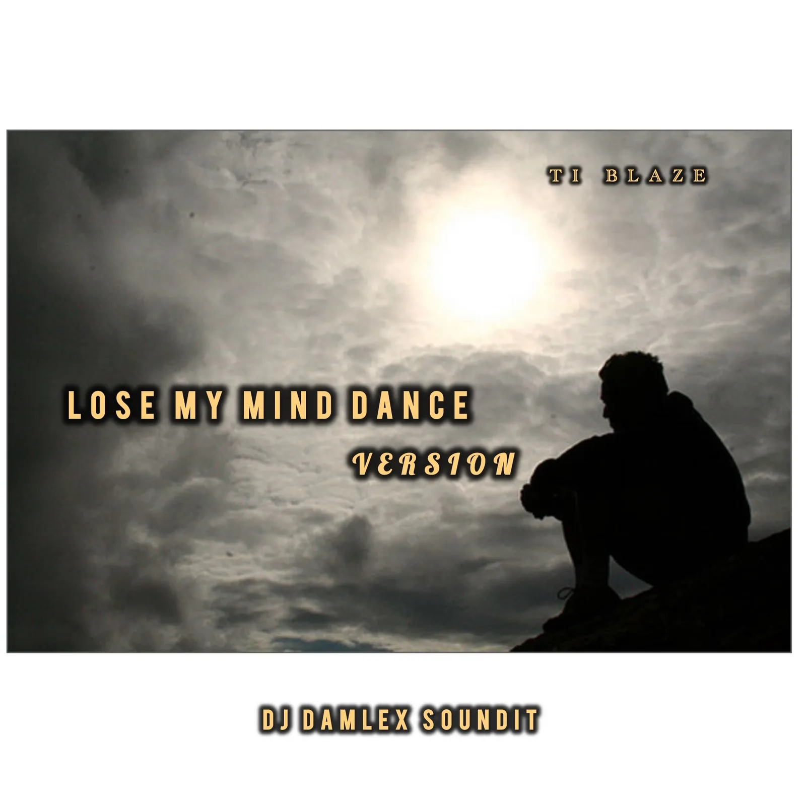 Dj Damlexsoundit – Lose My Mind Dance Version