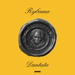 FULL SONG: Rybeena - Dantata 39720b3ae6