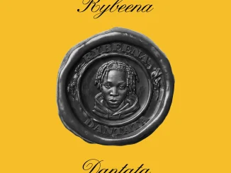 FULL SONG: Rybeena – Dantata