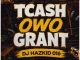 Dj Hazkid 016 Ft. Agbefemi Of Abk – Tcash Owo Grant