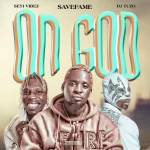 Savefame Ft. Dj Tuzo & Seyi Vibez - On God 55287809de