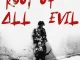 Boy Muller – Root Of All Evil
