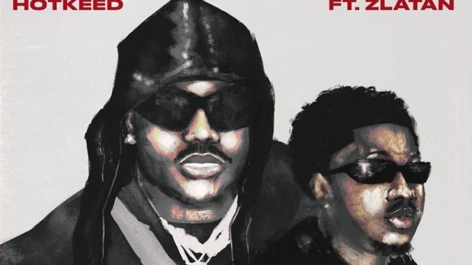 Hotkeed  ft. Zlatan – Baba