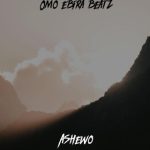 Omo Ebira Beatz – Ashewo Omo-Ebira-Beatz-Ashewo