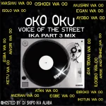 MIXTAPE: DJ SKIPO – IKA ALABA Voice Of The Street (IKA Part 3) ecd340eab6